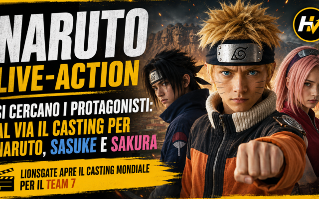 Naruto live-action, aperti i casting per Naruto, Sasuke e Sakura: il film entra finalmente nel vivo