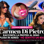Grande Fratello Vip, Carmen Di Pietro e la protesi al seno “esplosa” in aereo: “Ho sentito un boom”