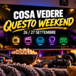 Cosa vedere questo weekend: film, serie TV, anime e programmi del 26 e 27 settembre 2026